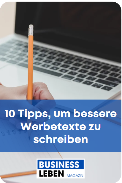 10 tipps um bessere werbetexte zu schreiben
