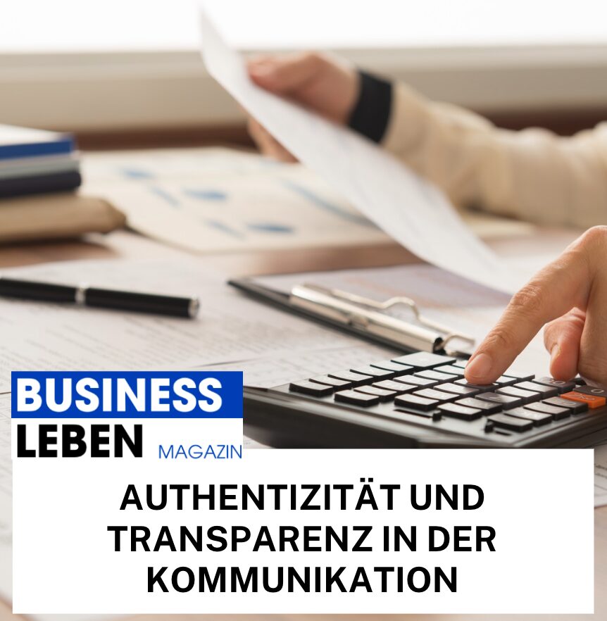 Authentizität und Transparenz in der Kommunikation