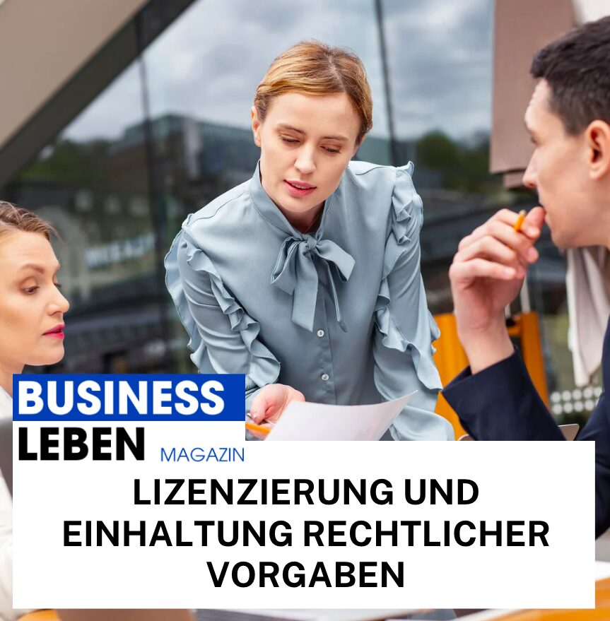 Lizenzierung und Einhaltung rechtlicher Vorgaben