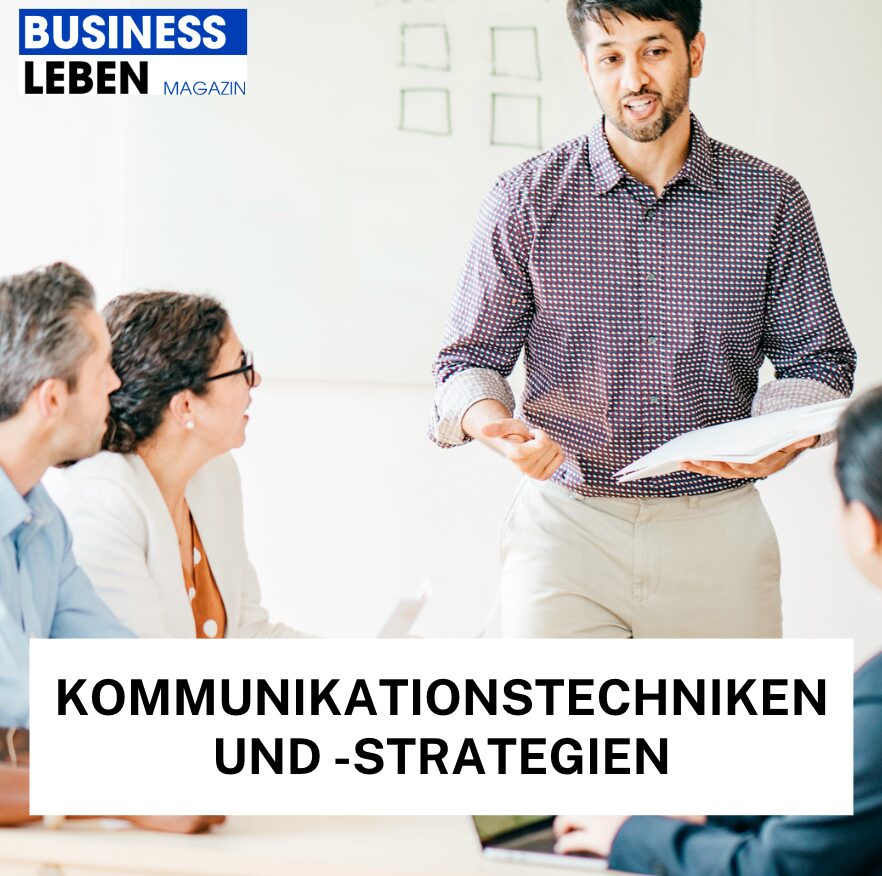 Kommunikationstechniken und -strategien