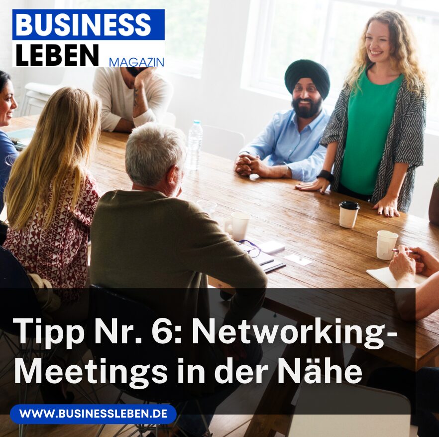 Tipp Nr. 6: Networking-Meetings in der Nähe