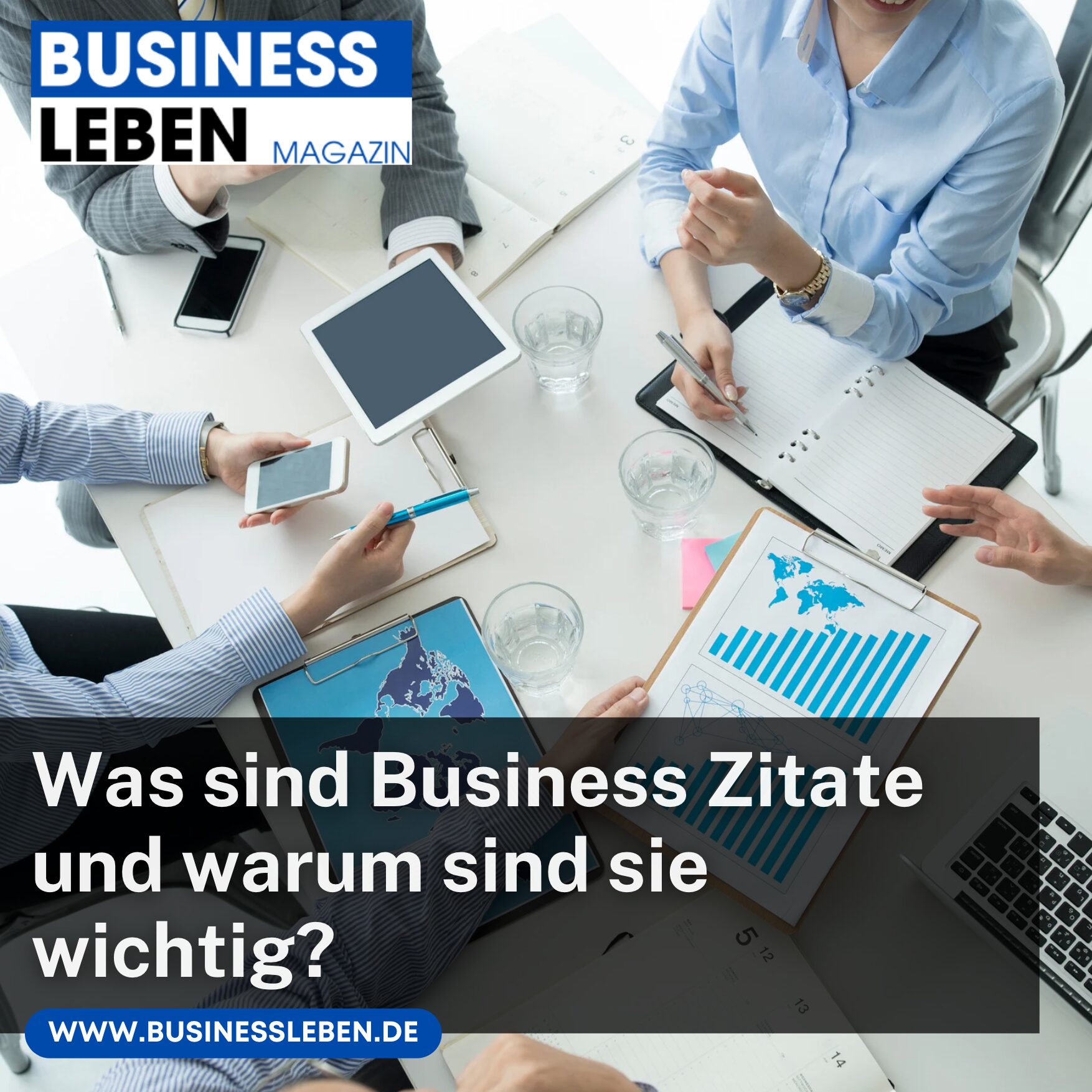 Was sind Business Zitate und warum sind sie wichtig?