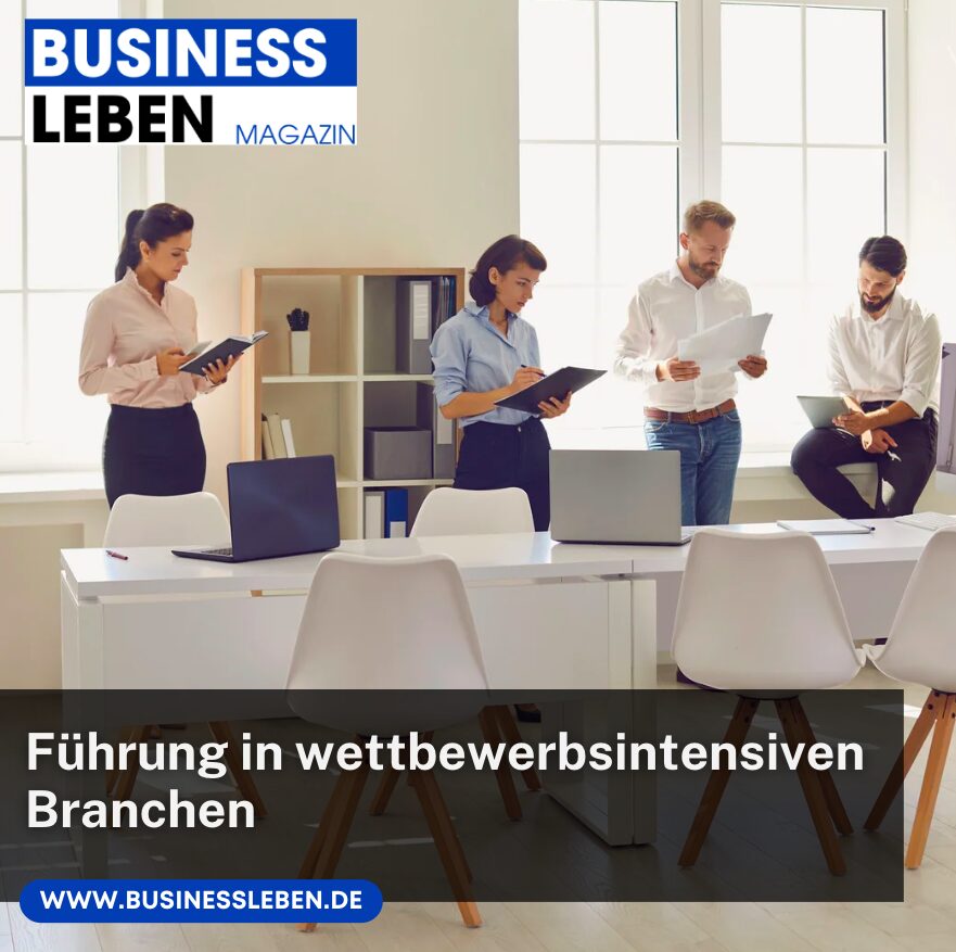 Führung in wettbewerbsintensiven Branchen