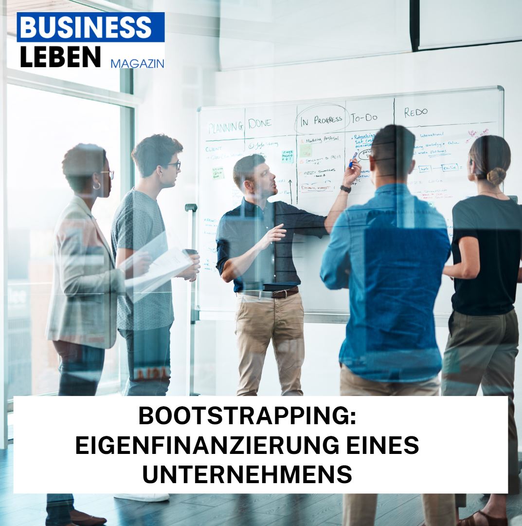 Bootstrapping Eigenfinanzierung eines Unternehmens