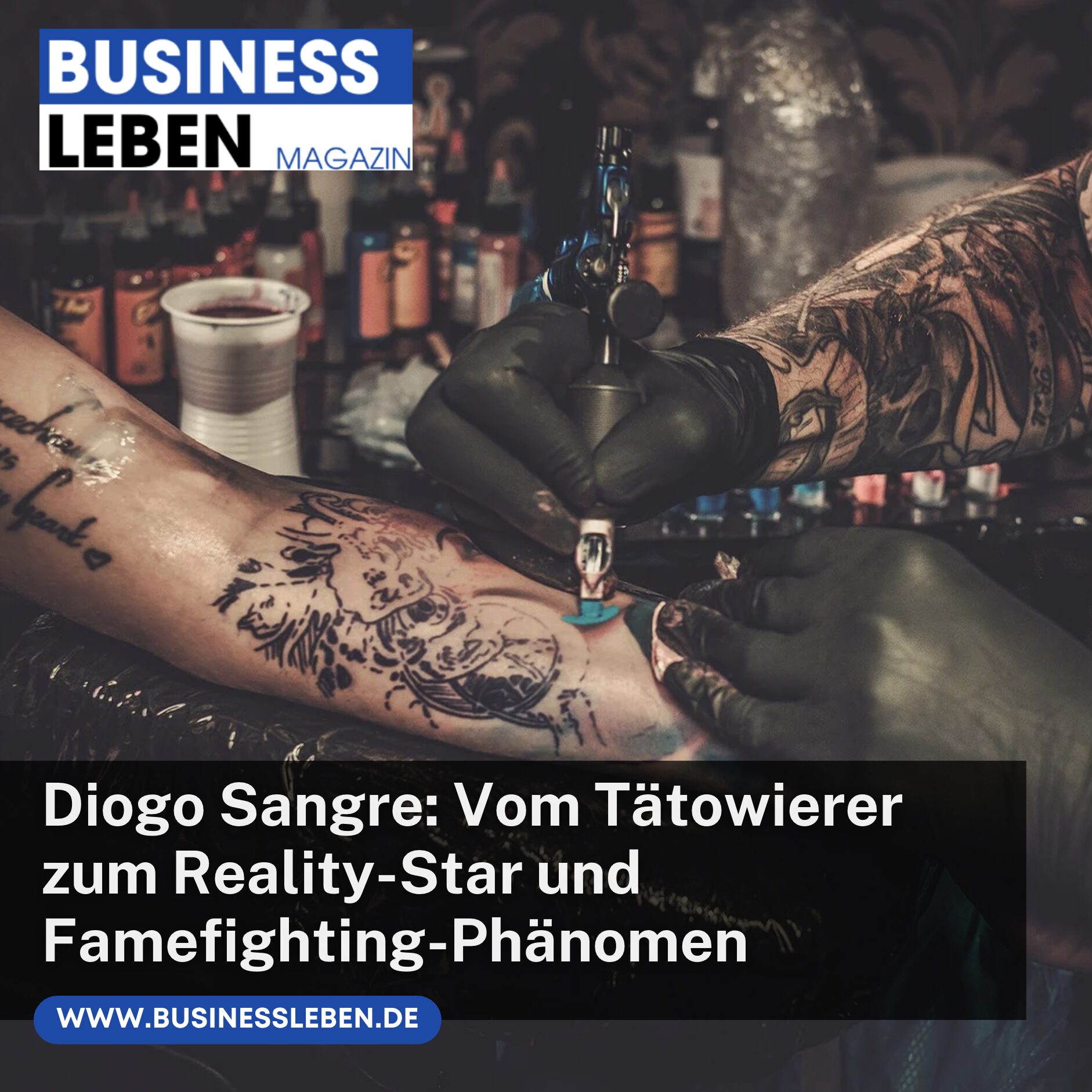 Diogo Sangre: Vom Tätowierer zum Reality-Star und Famefighting-Phänomen