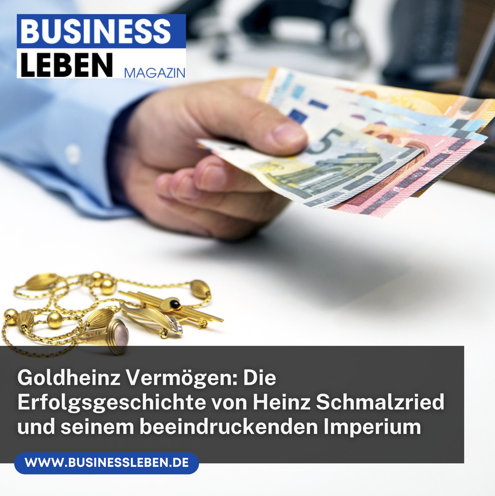 Goldheinz Vermögen: Die Erfolgsgeschichte von Heinz Schmalzried und seinem beeindruckenden Imperium