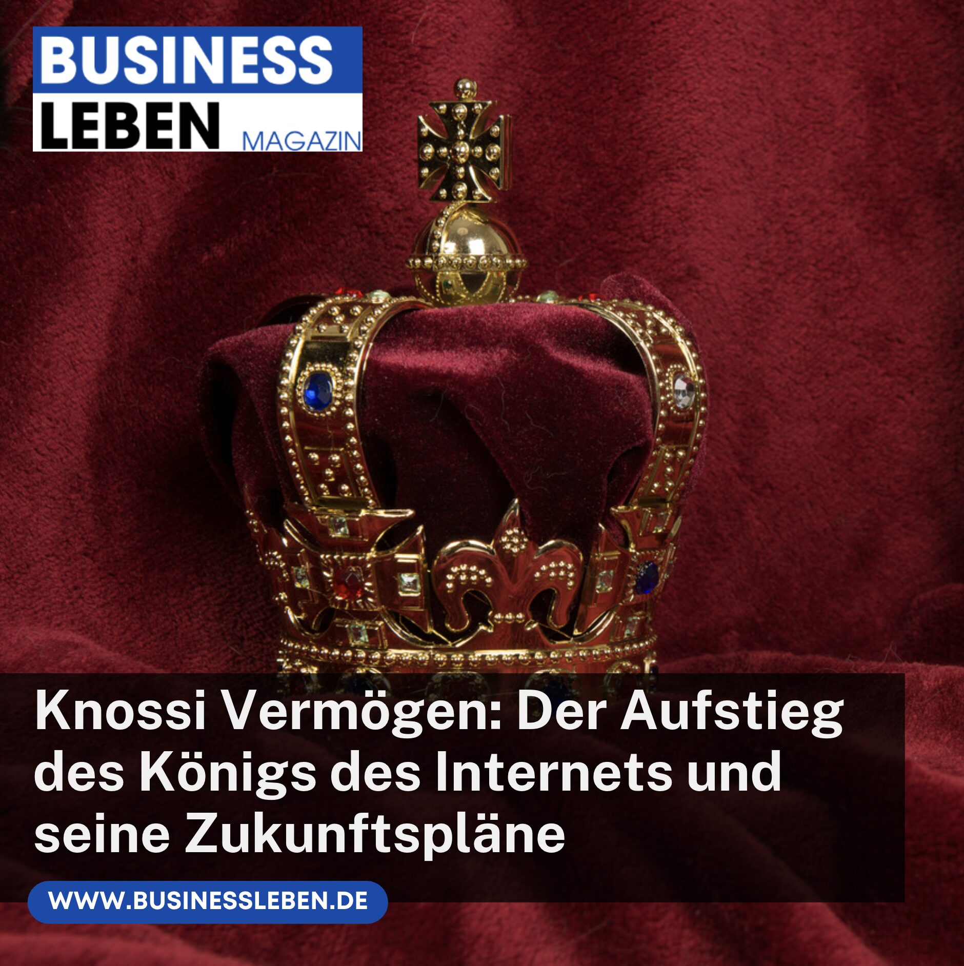 Knossi Vermögen: Der Aufstieg des Königs des Internets und seine Zukunftspläne