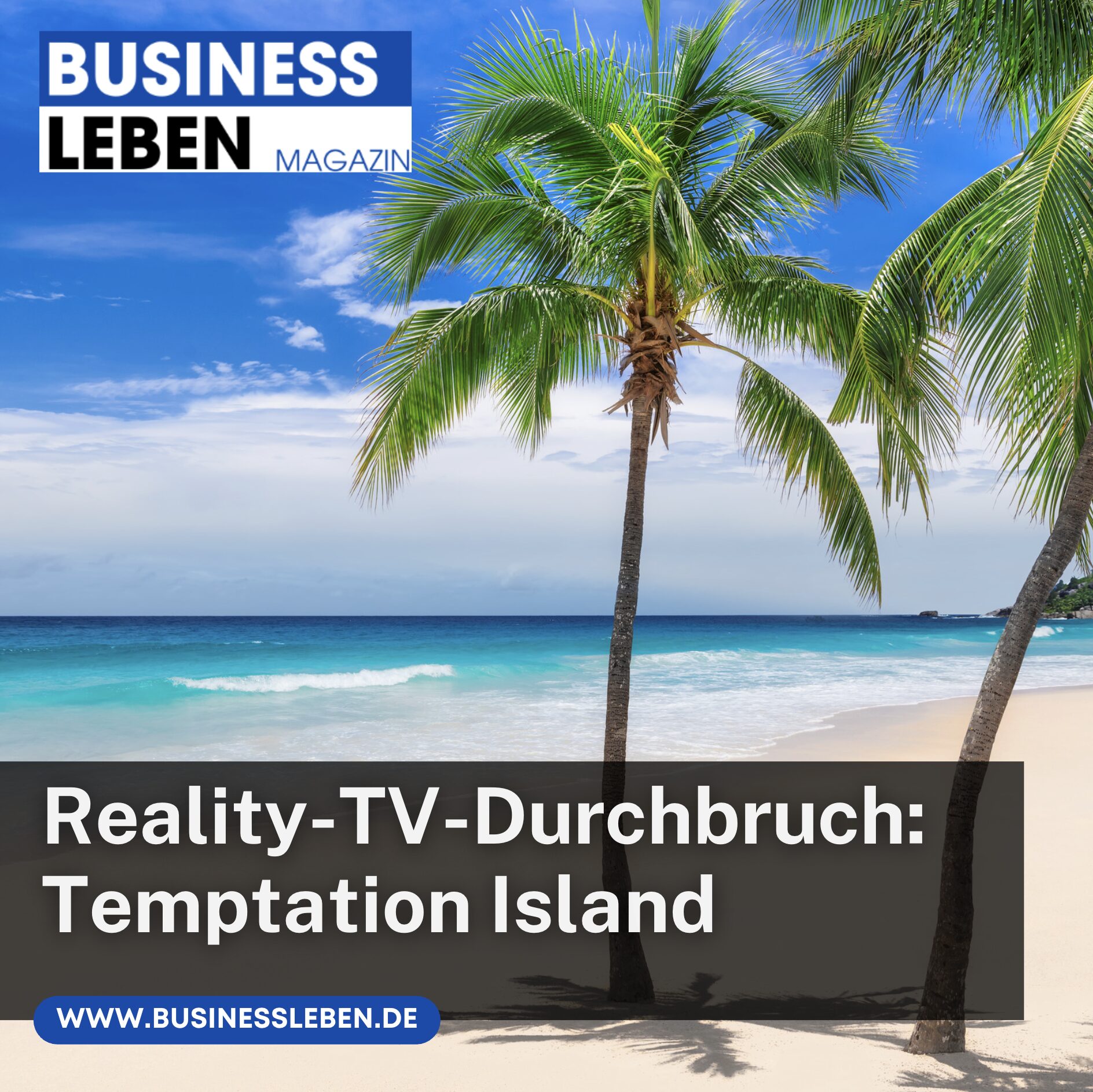 Reality-TV-Durchbruch: Temptation Island