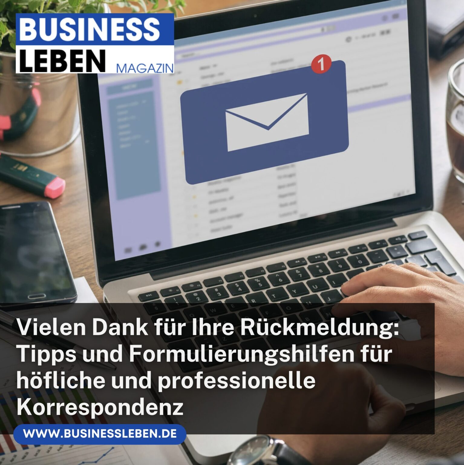 Vielen Dank für Ihre Rückmeldung: Formulierungen und Tipps