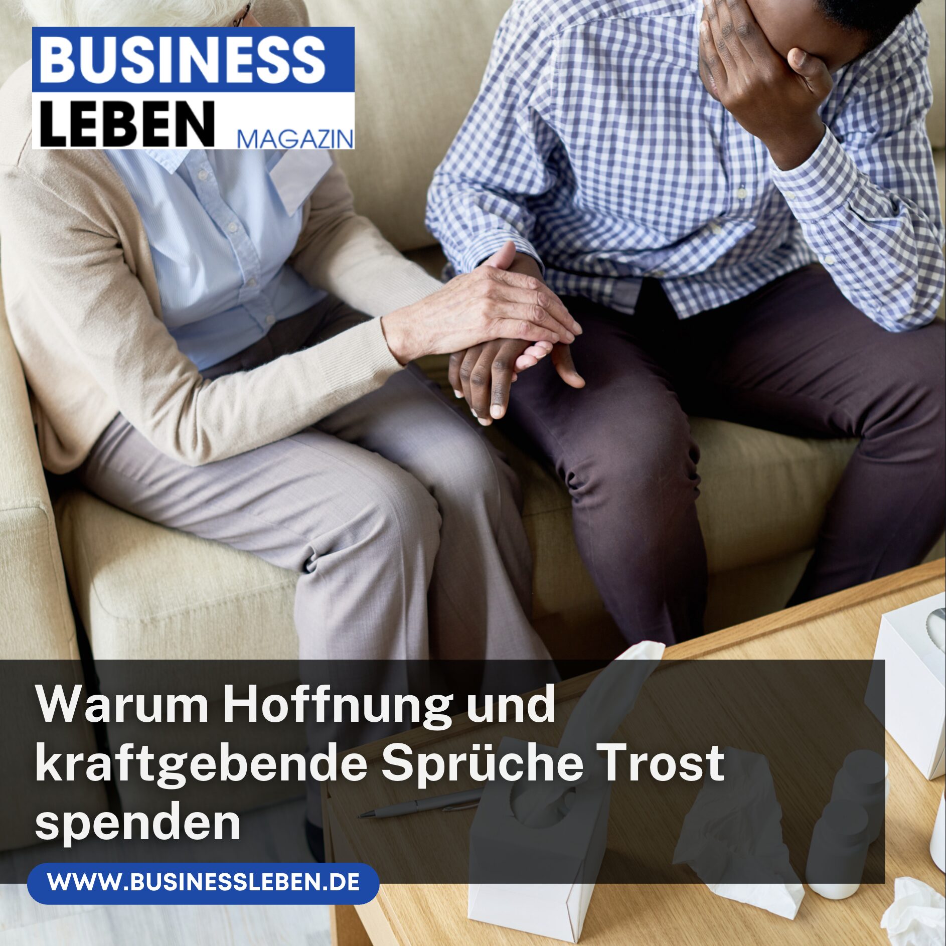 Warum Hoffnung und kraftgebende Sprüche Trost spenden