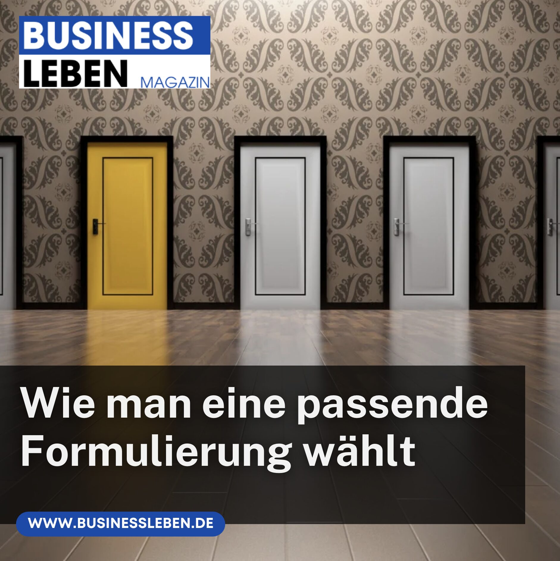 Wie man eine passende Formulierung wählt