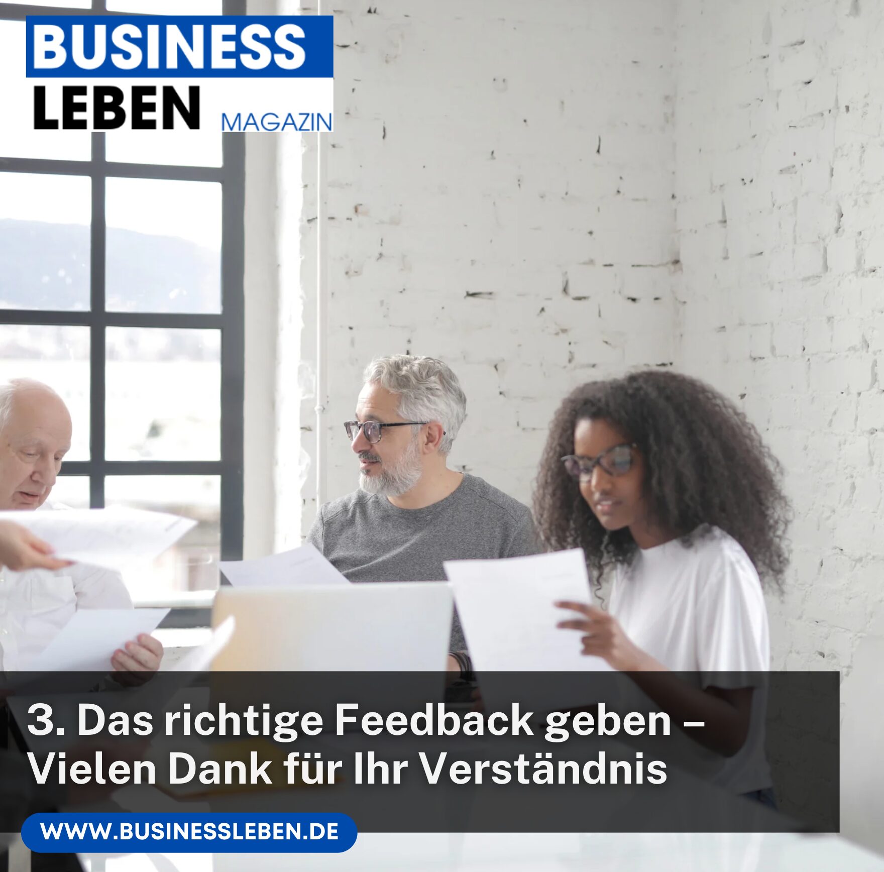 3. Das richtige Feedback geben – Vielen Dank für Ihr Verständnis