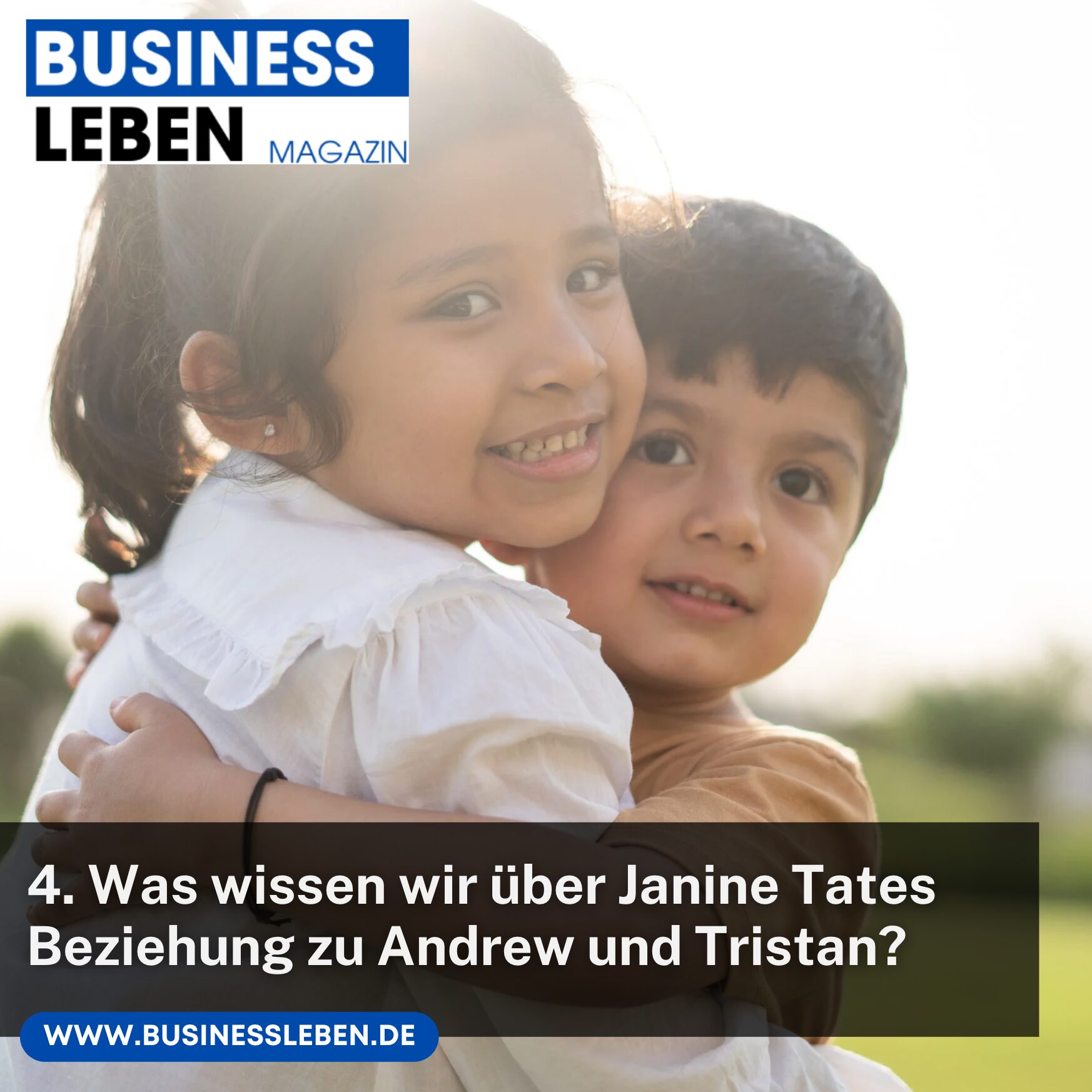 4. Was wissen wir über Janine Tates Beziehung zu Andrew und Tristan?