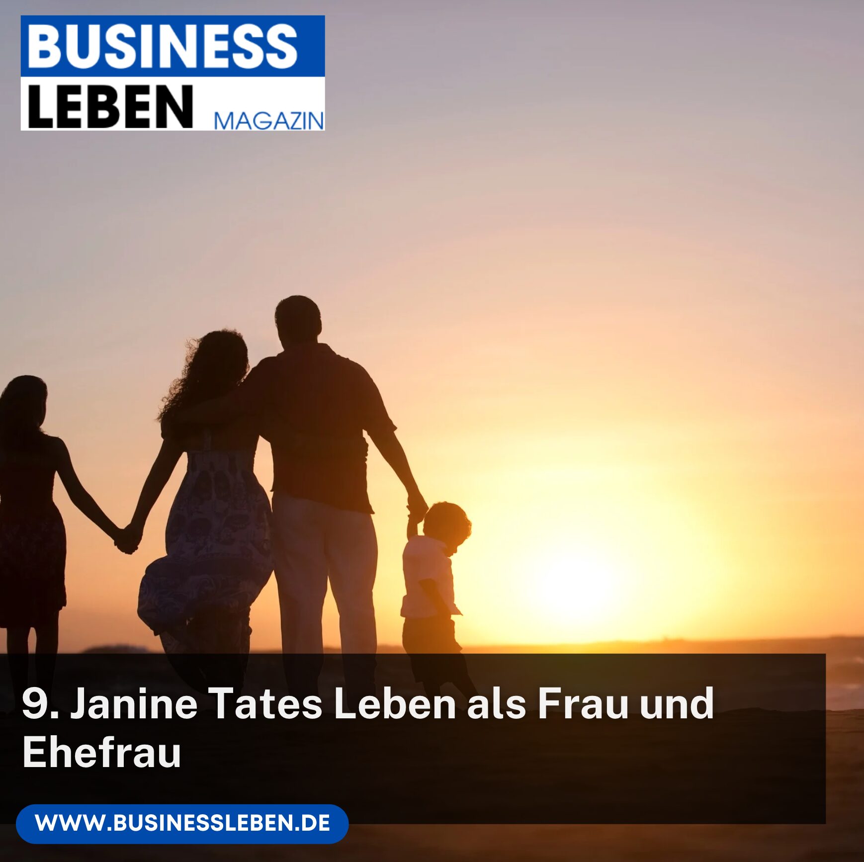 9. Janine Tates Leben als Frau und Ehefrau