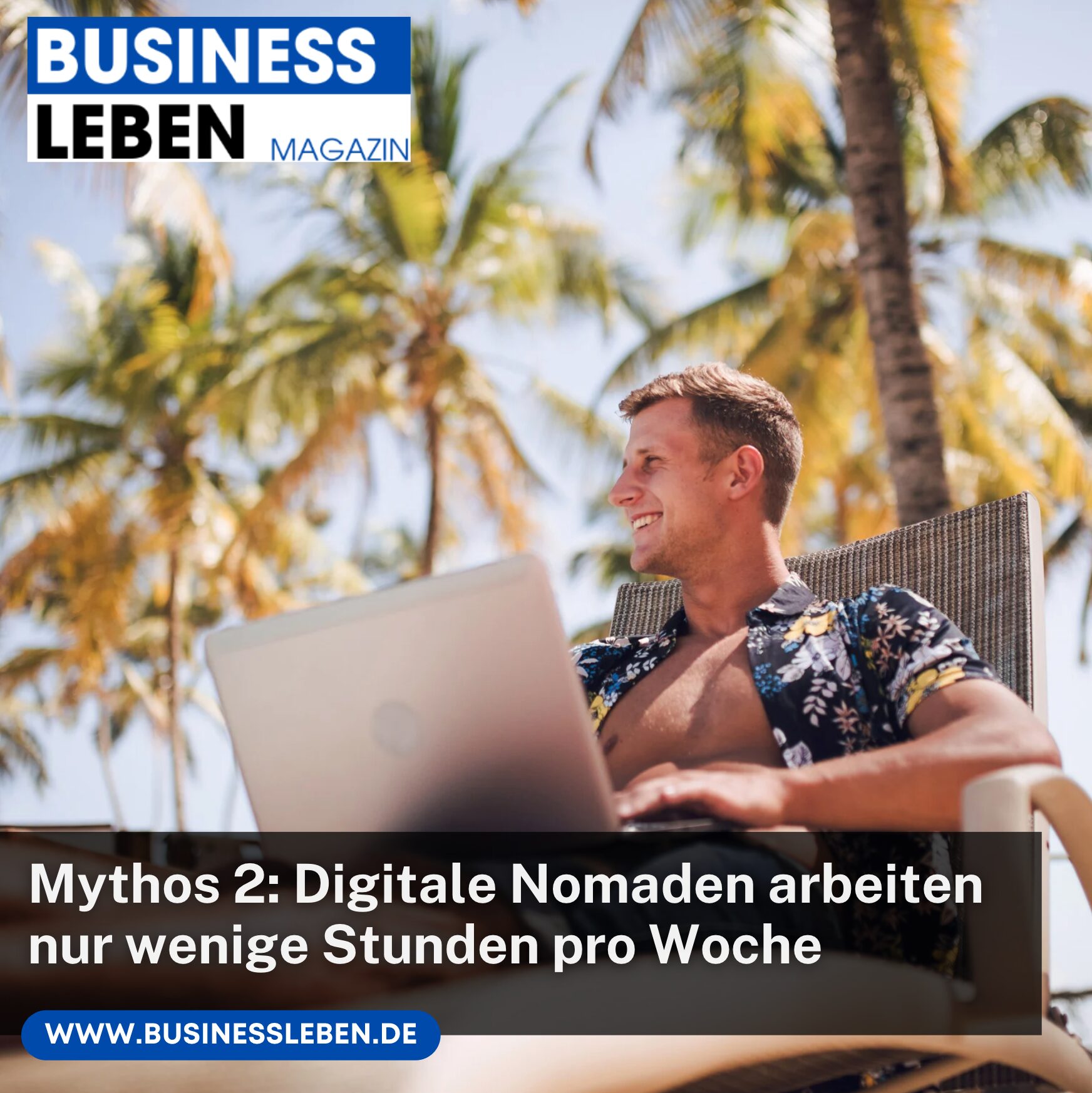 Mythos 2: Digitale Nomaden arbeiten nur wenige Stunden pro Woche