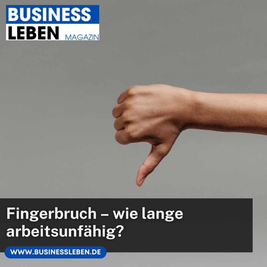 Finger gebrochen wie lange krank? Krankschreibung, Dauer