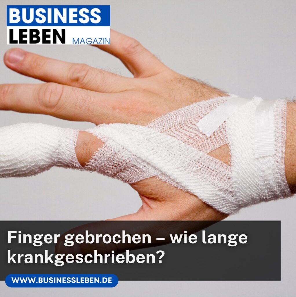 Finger gebrochen wie lange krank? Krankschreibung, Dauer