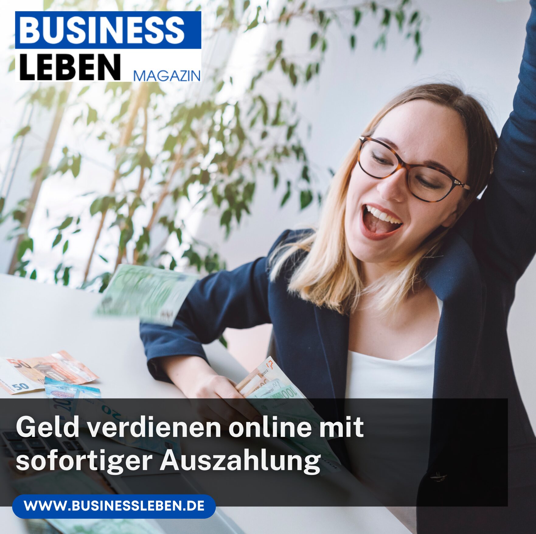 Geld verdienen online mit sofortiger Auszahlung