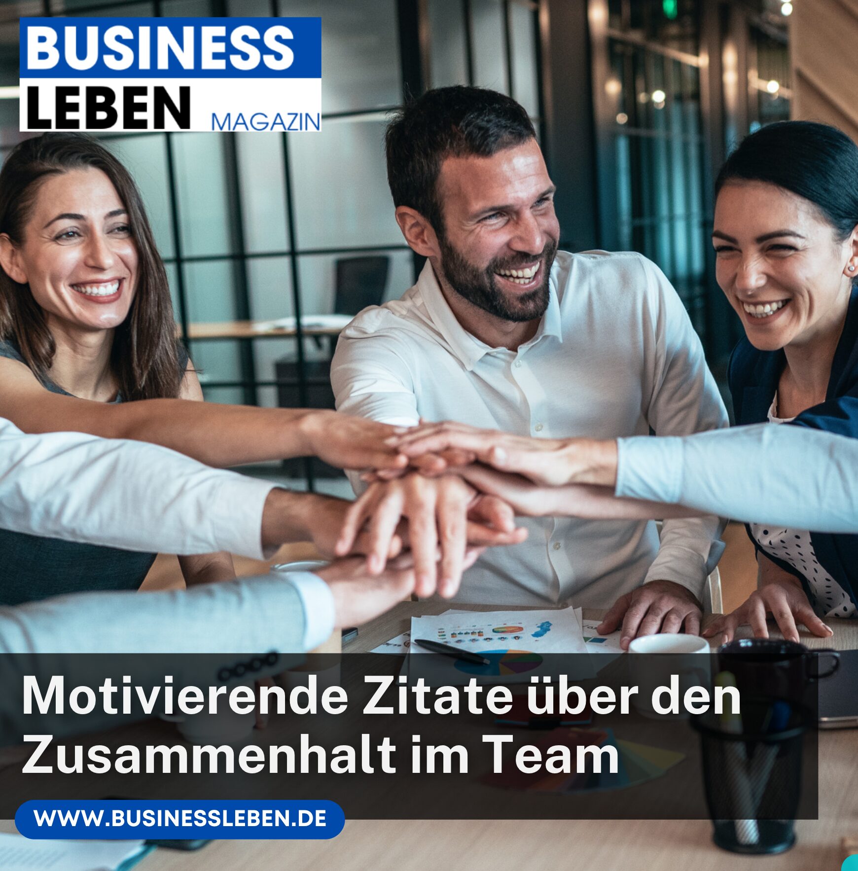 Motivierende Zitate über den Zusammenhalt im Team