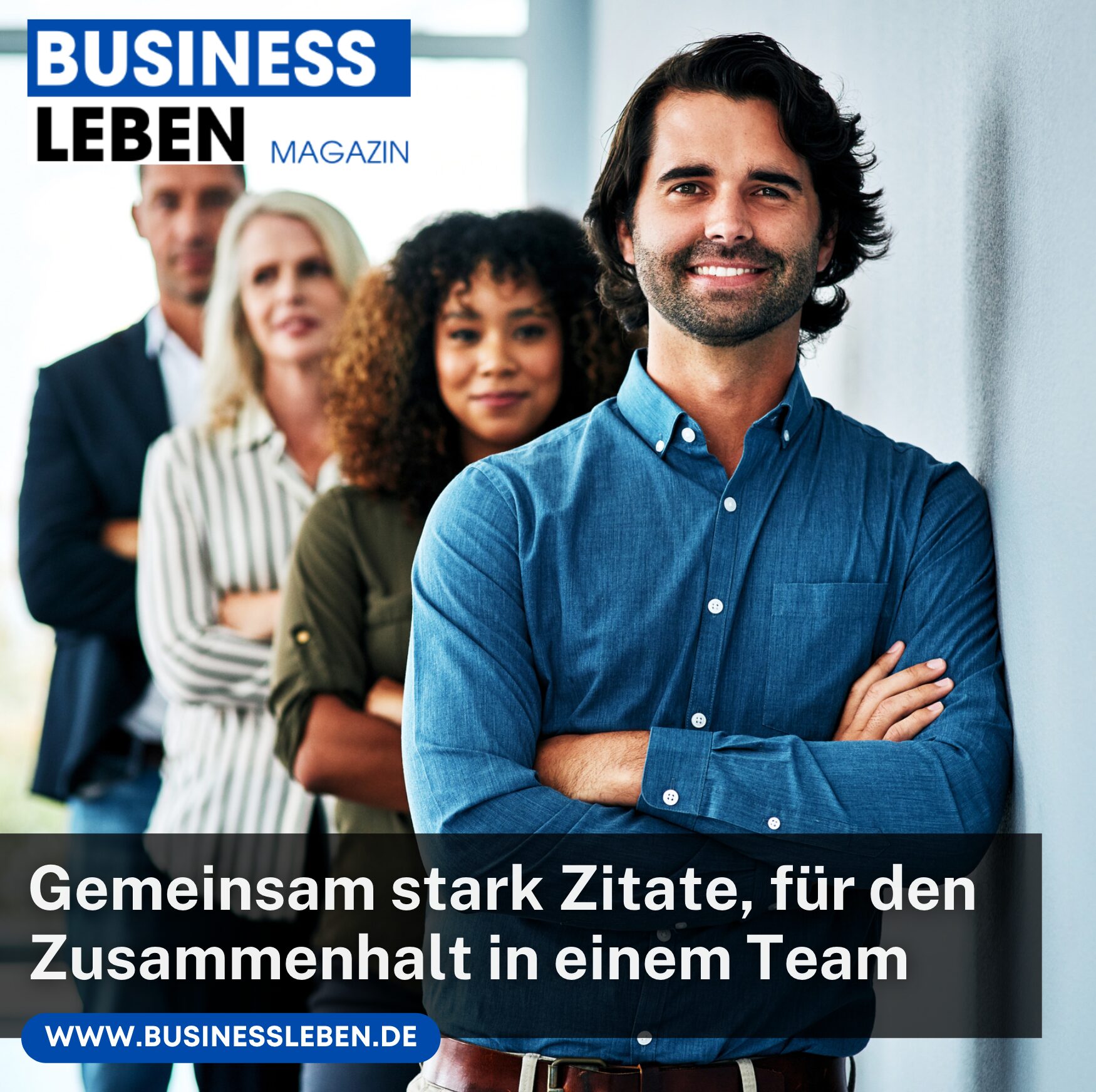 Gemeinsam stark Zitate, für den Zusammenhalt in einem Team