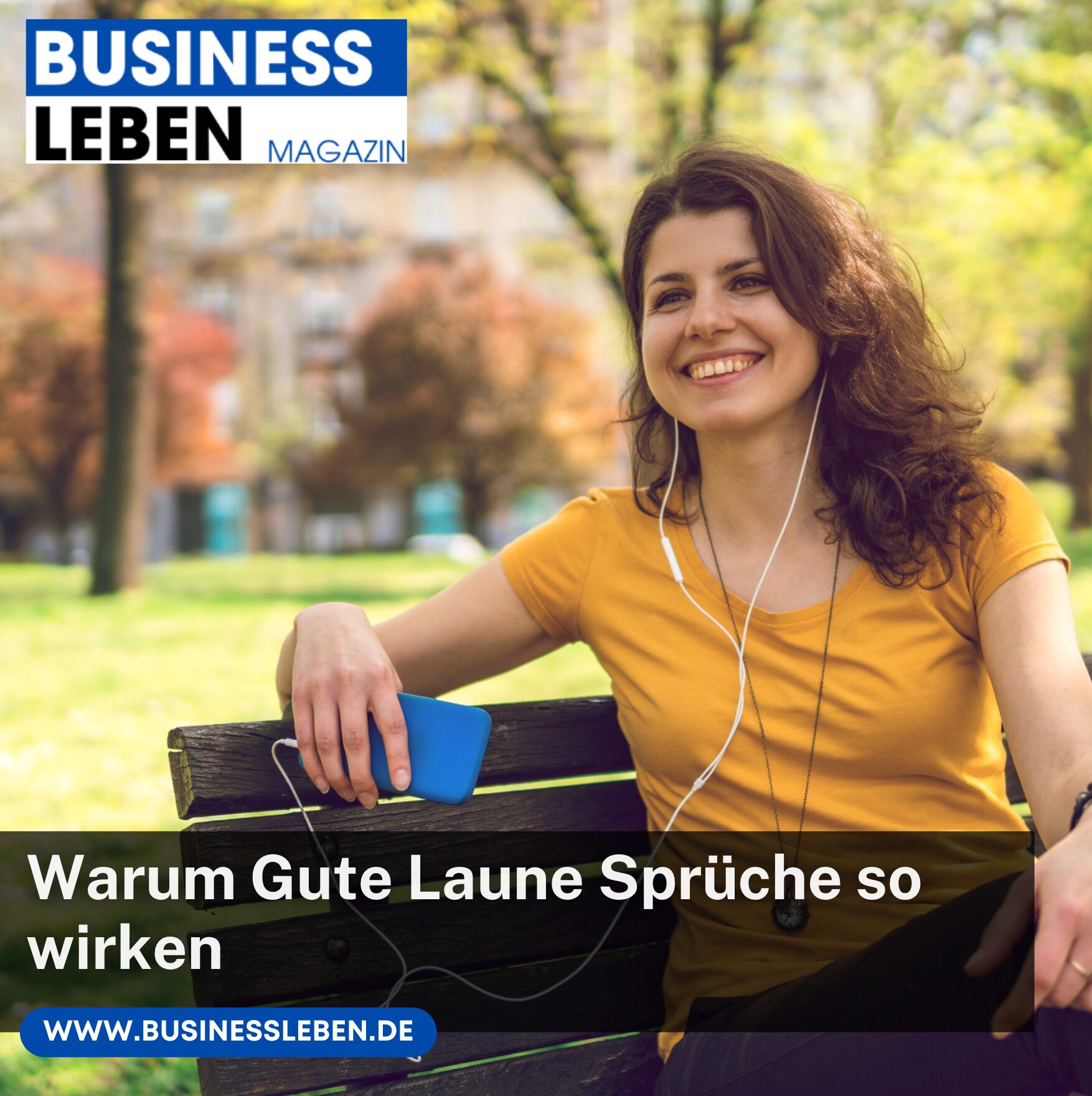 Warum Gute Laune Sprüche so wirken