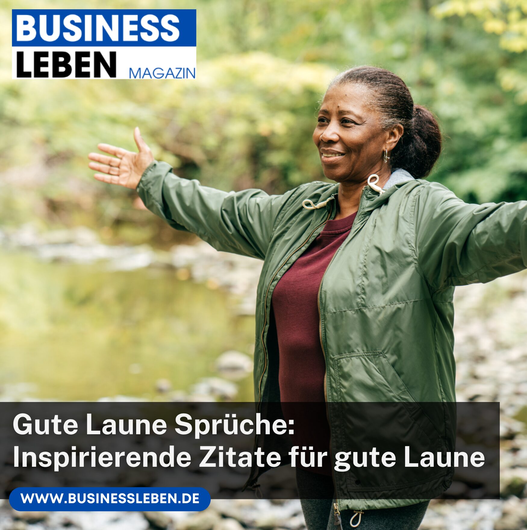 Gute Laune Sprüche: Inspirierende Zitate für gute Laune
