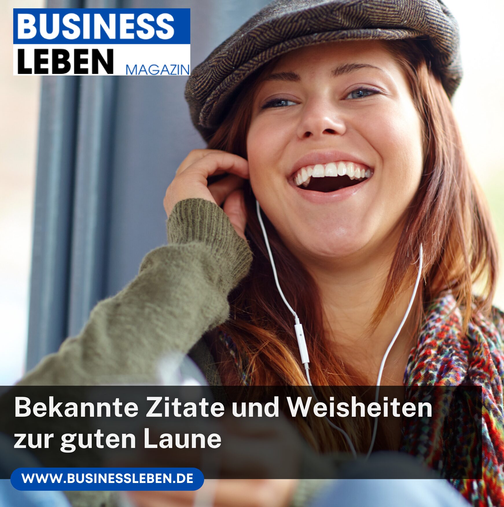 Bekannte Zitate und Weisheiten zur guten Laune