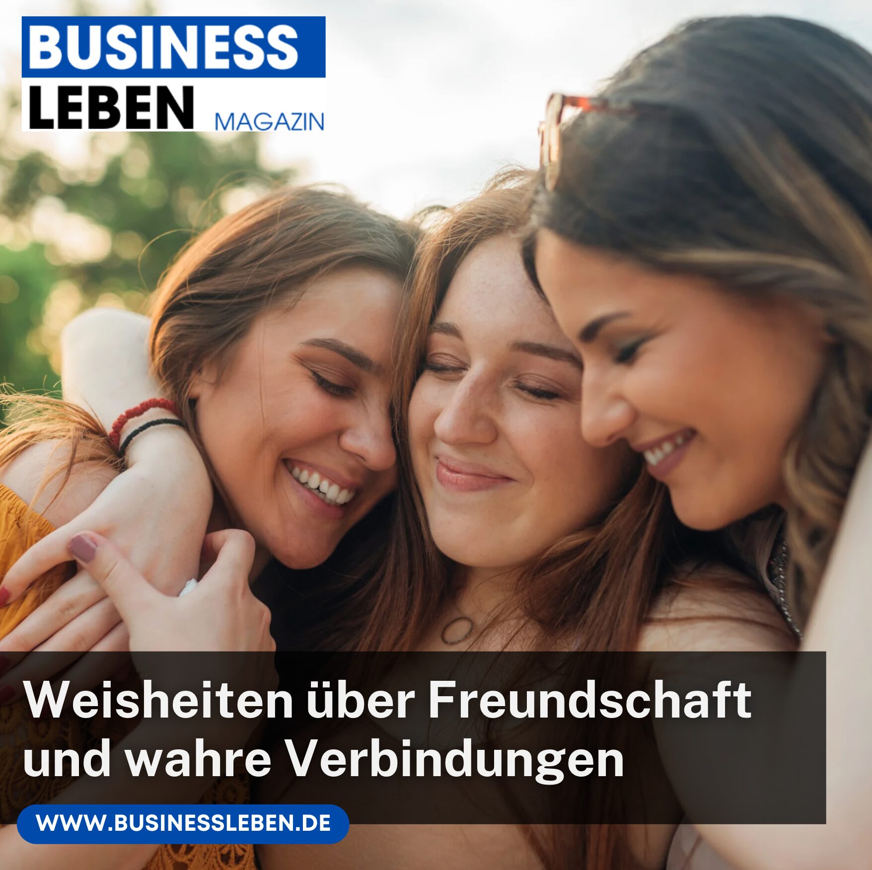 Weisheiten über Freundschaft und wahre Verbindungen