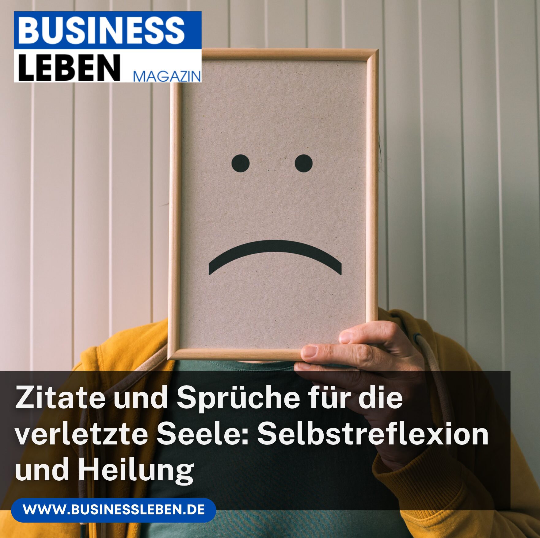 Zitate und Sprüche für die verletzte Seele: Selbstreflexion und Heilung