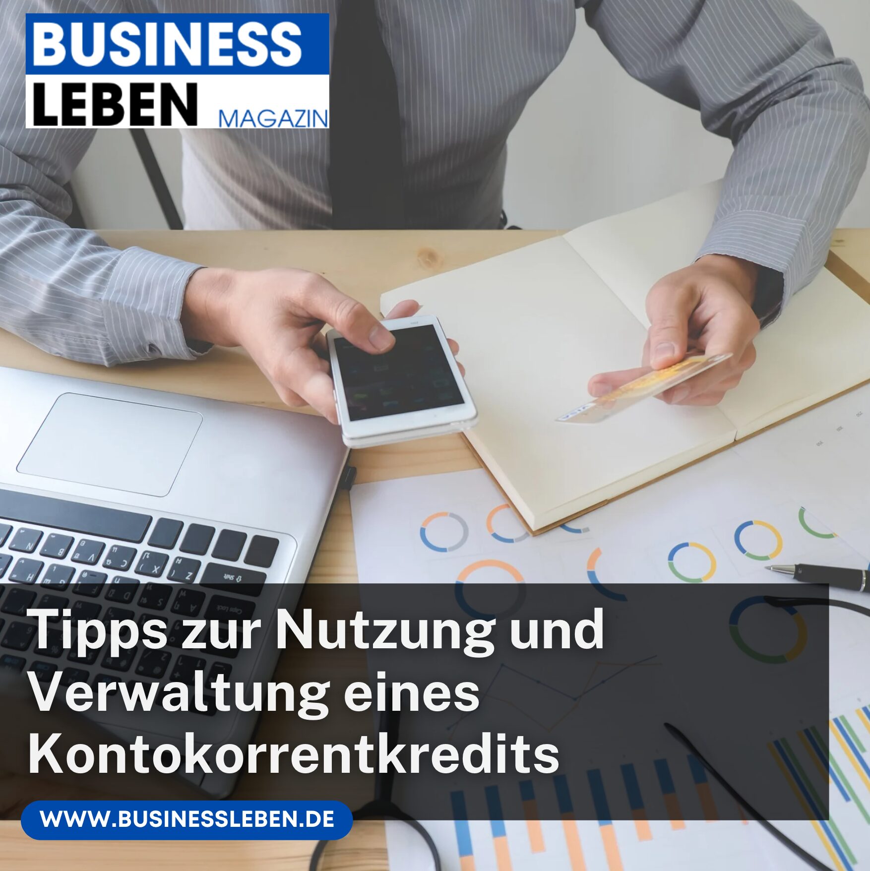 Tipps zur Nutzung und Verwaltung eines Kontokorrentkredits