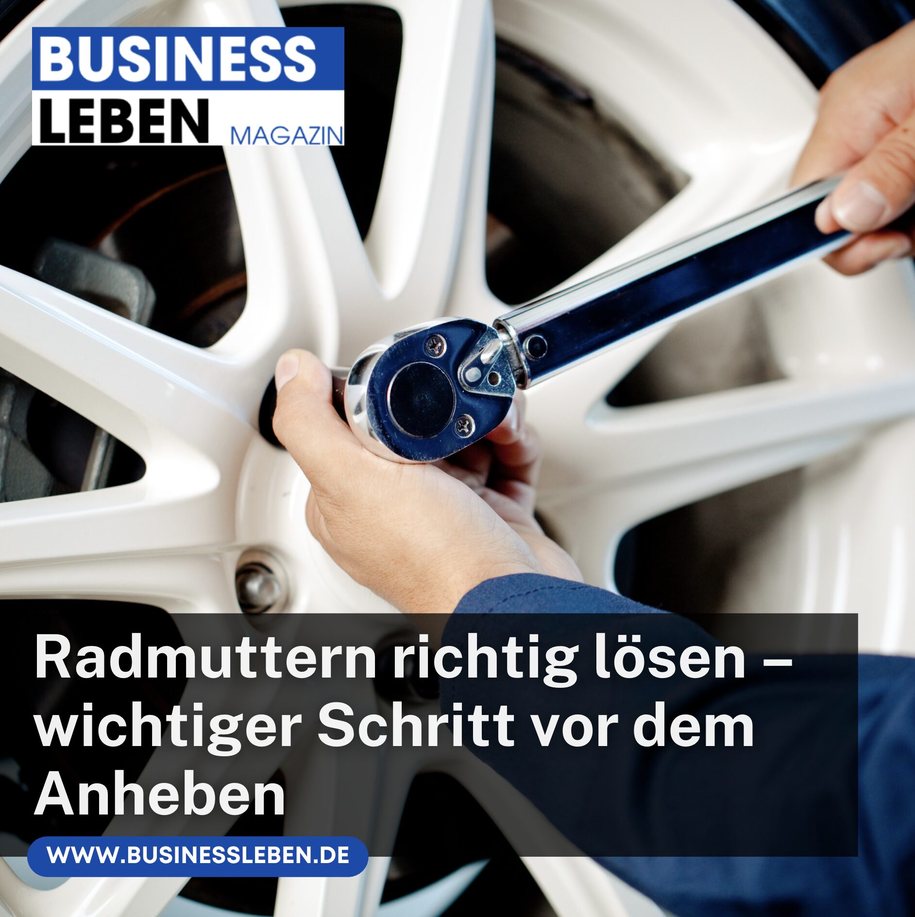 Radmuttern richtig lösen – wichtiger Schritt vor dem Anheben