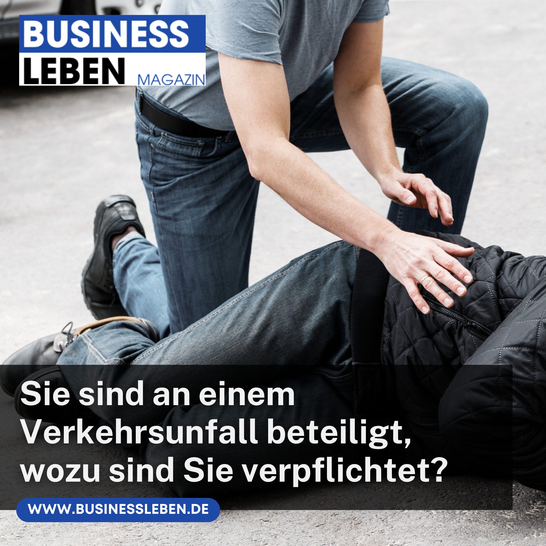 Sie sind an einem Verkehrsunfall beteiligt, wozu sind Sie verpflichtet?