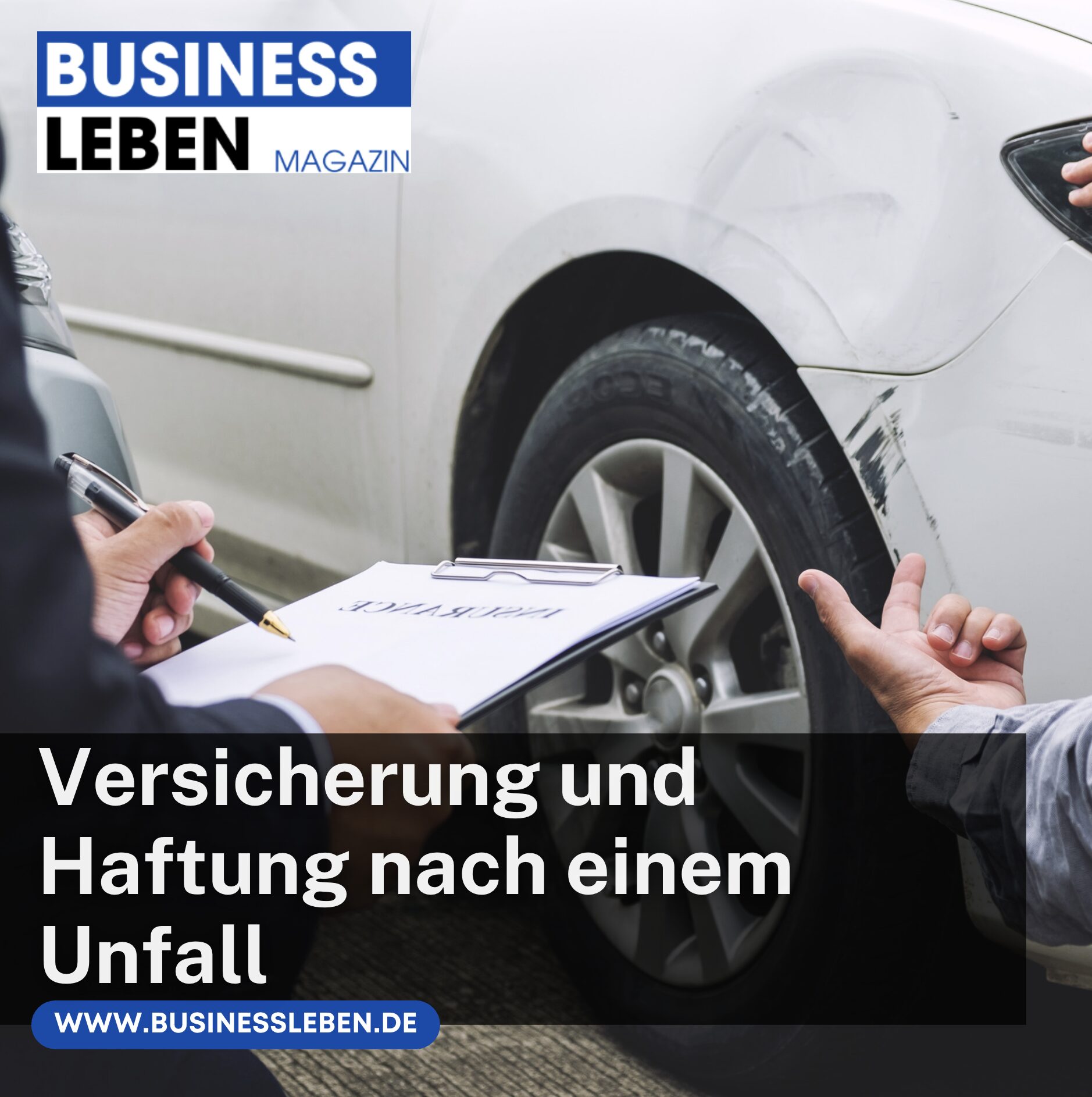 Versicherung und Haftung nach einem Unfall