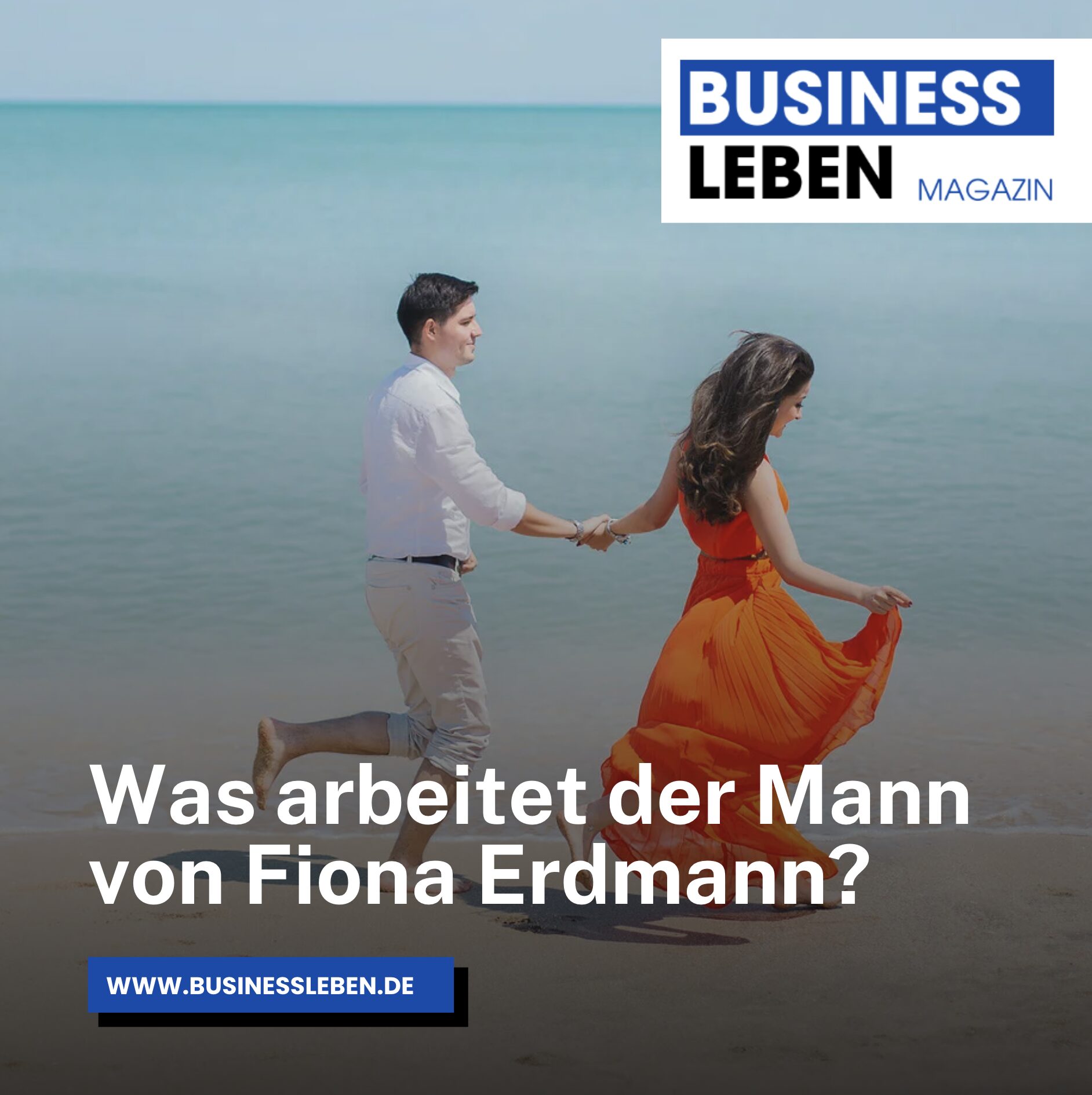 Was arbeitet der Mann von Fiona Erdmann? Was arbeitet der Mann von Fiona Erdmann?