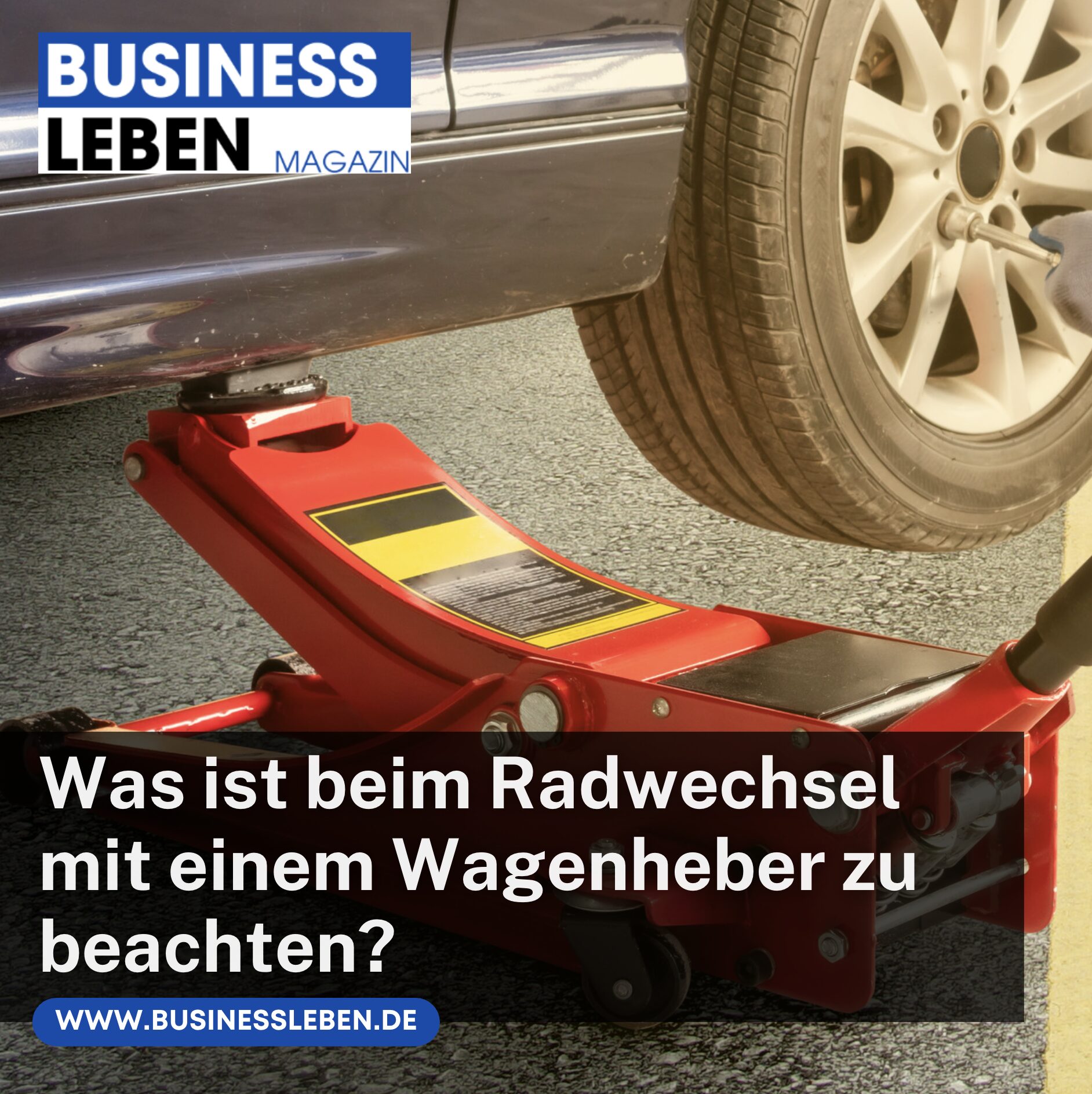Was ist beim Radwechsel mit einem Wagenheber zu beachten?