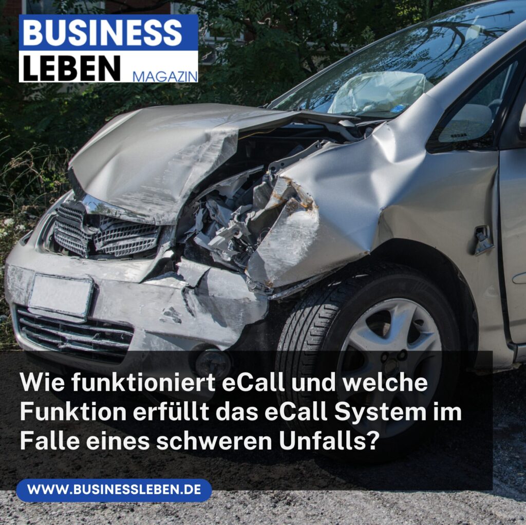 Welche Funktion erfüllt das eCall System im Falle eines schweren Unfalls?