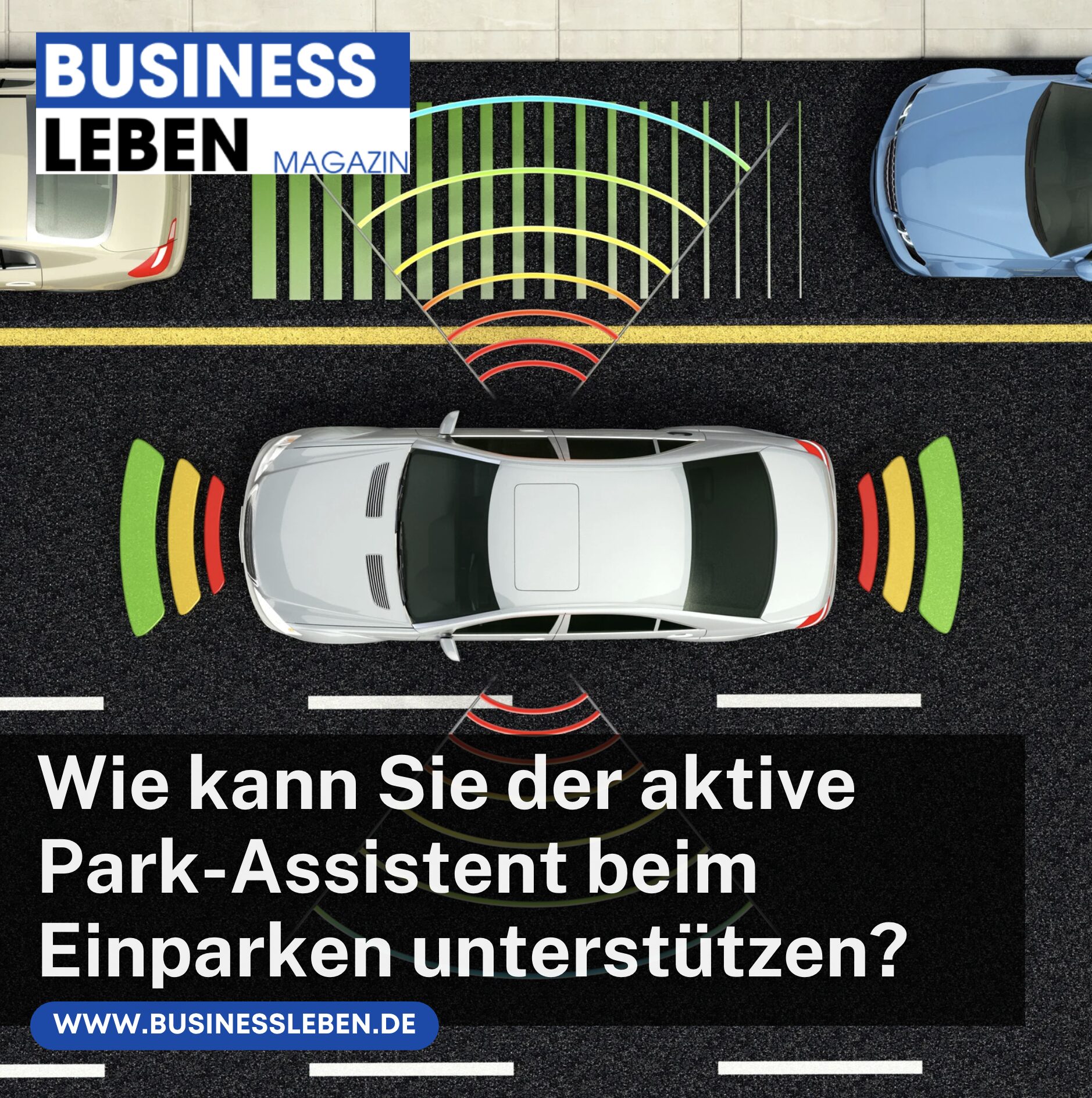 Wie kann Sie der aktive Park-Assistent beim Einparken unterstützen?