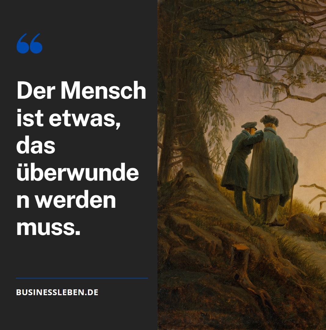 „Der Mensch ist etwas, das überwunden werden muss.“