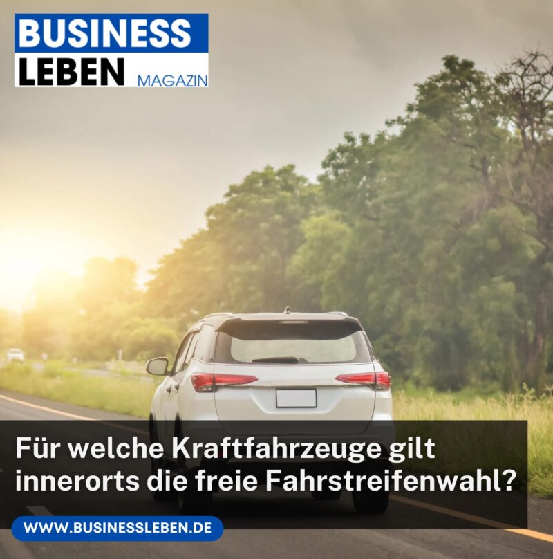 Welche Kraftfahrzeuge Gilt Innerorts Die Freie Fahrstreifenwahl Für welche Kraftfahrzeuge gilt innerorts die freie Fahrstreifenwahl