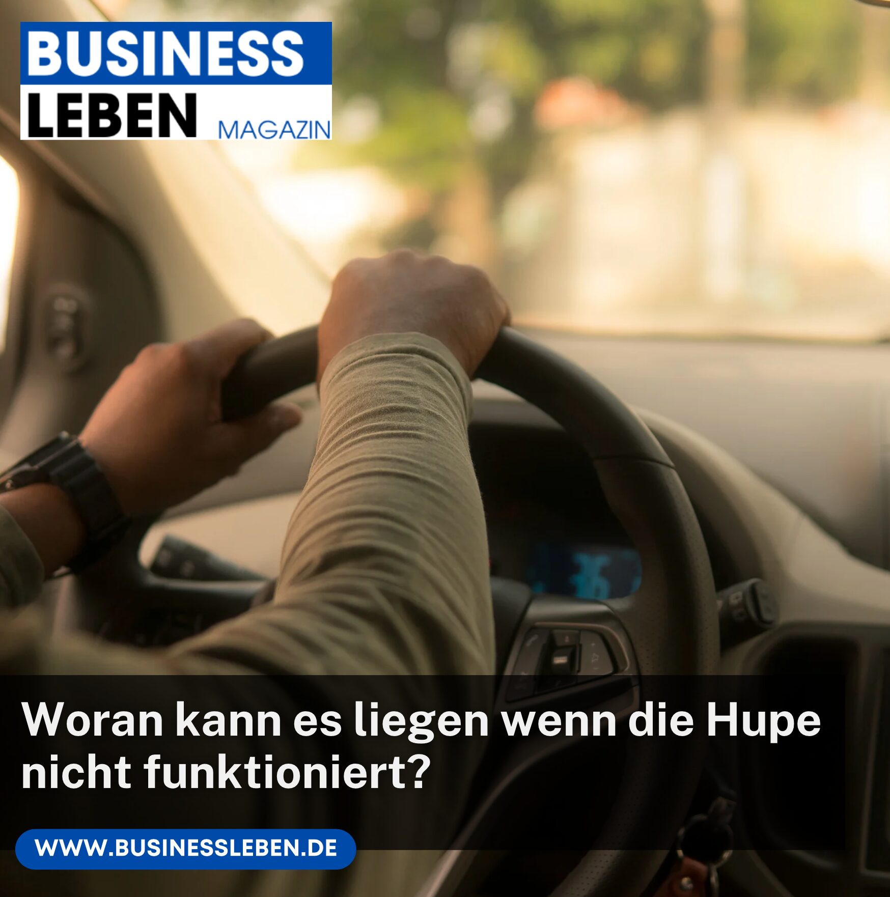 Woran kann es liegen wenn die Hupe nicht funktioniert?