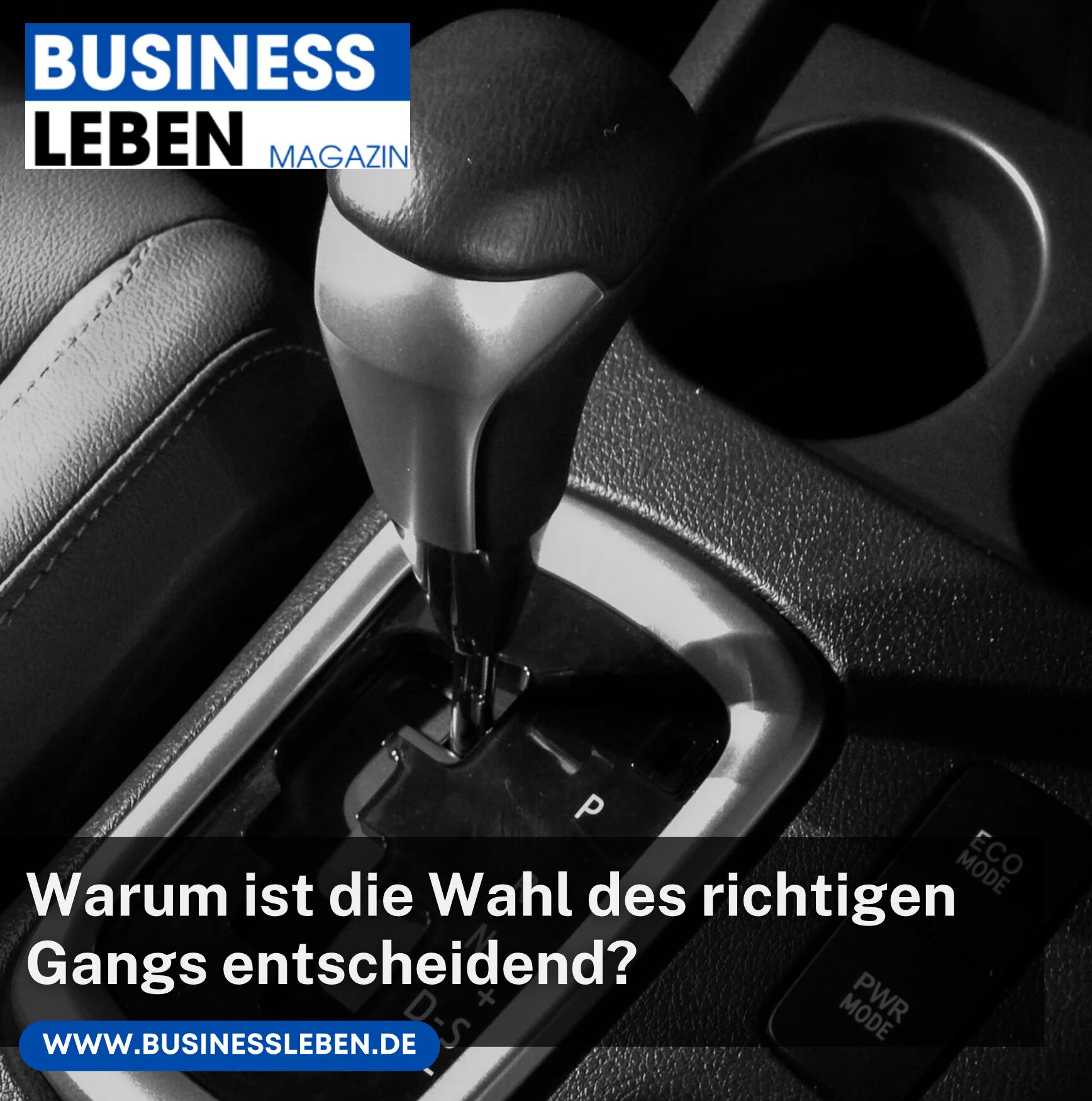 Warum ist die Wahl des richtigen Gangs entscheidend?