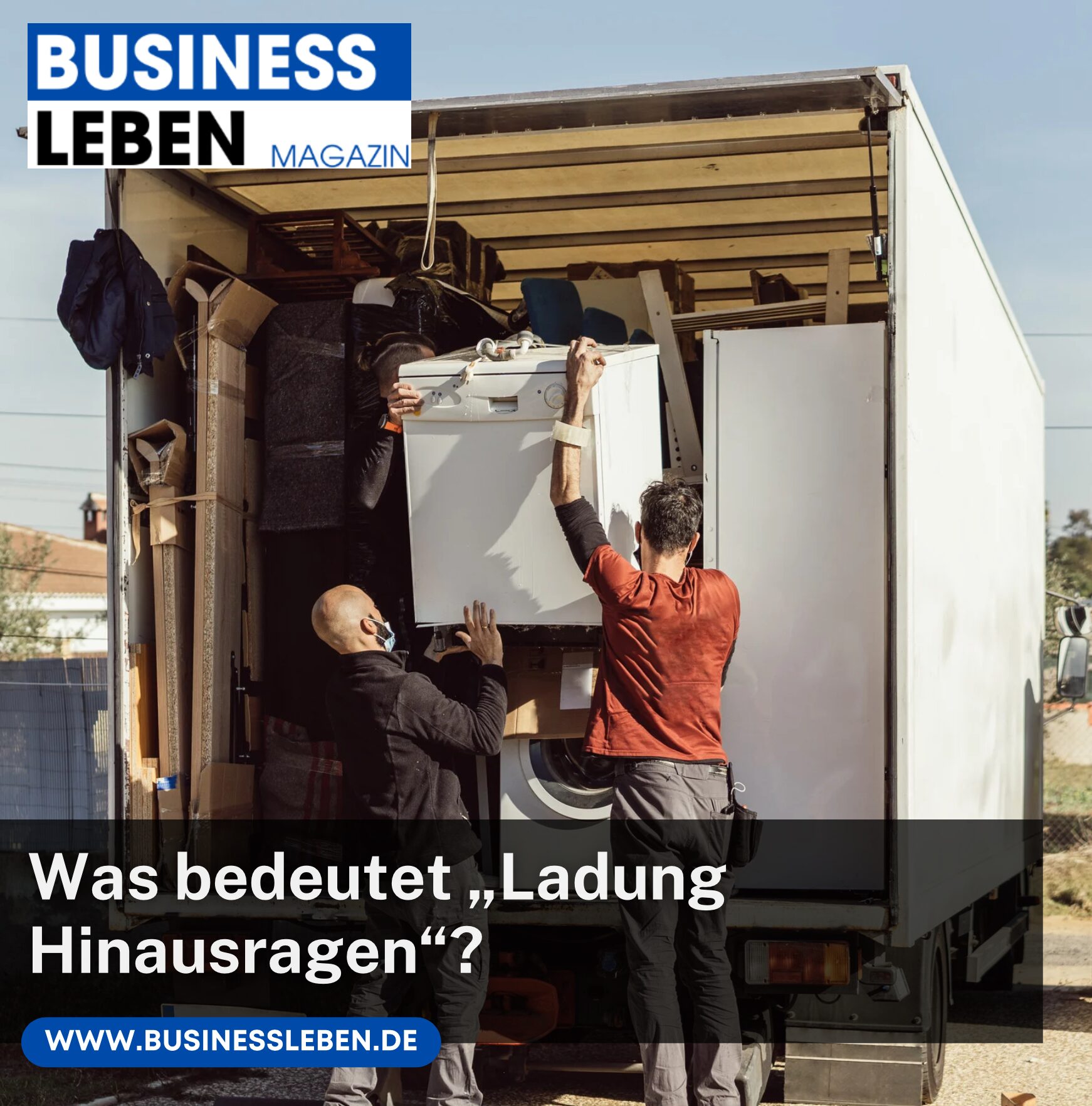 Was bedeutet „Ladung Hinausragen“?
