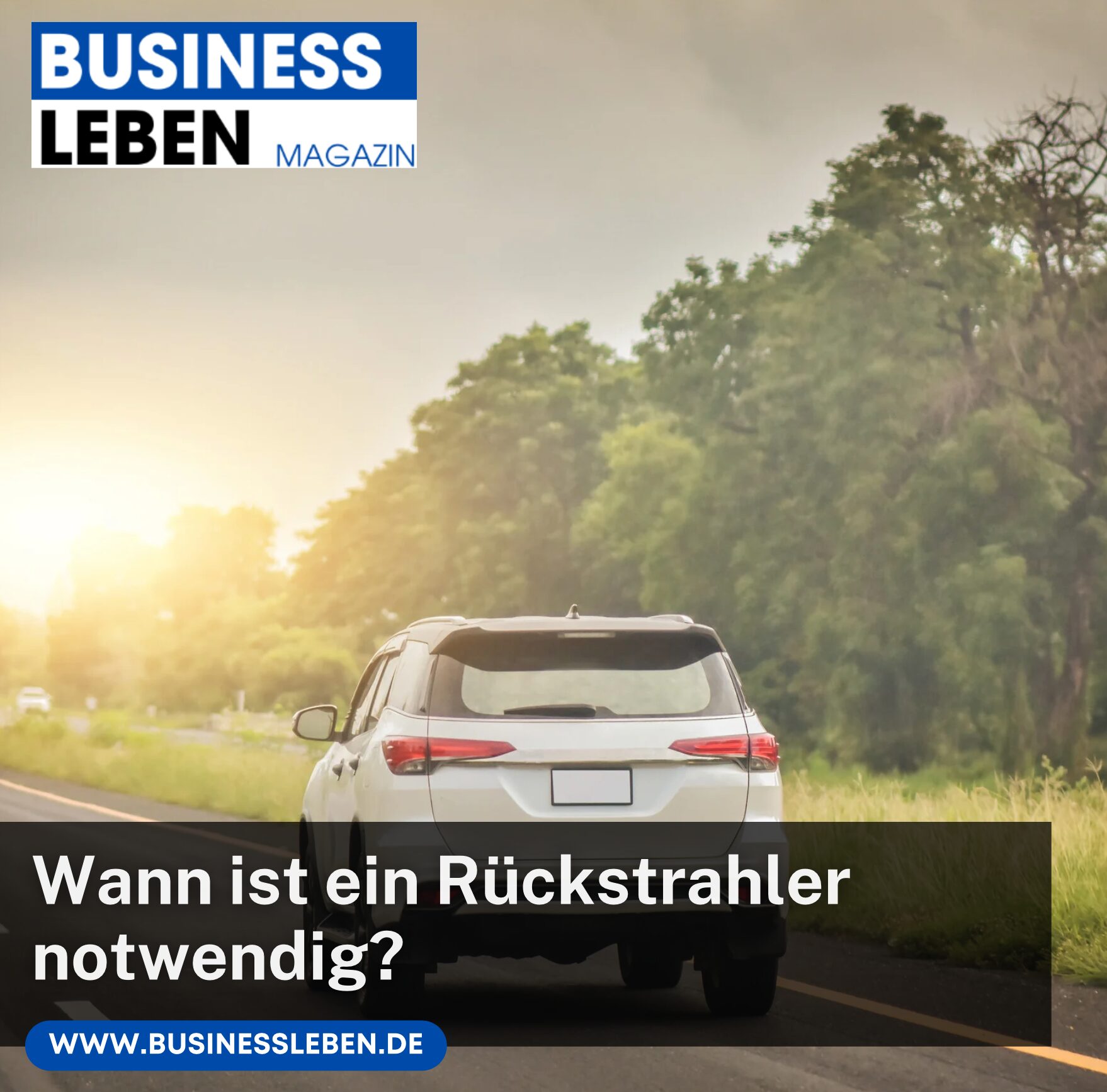 Wann ist ein Rückstrahler notwendig?
