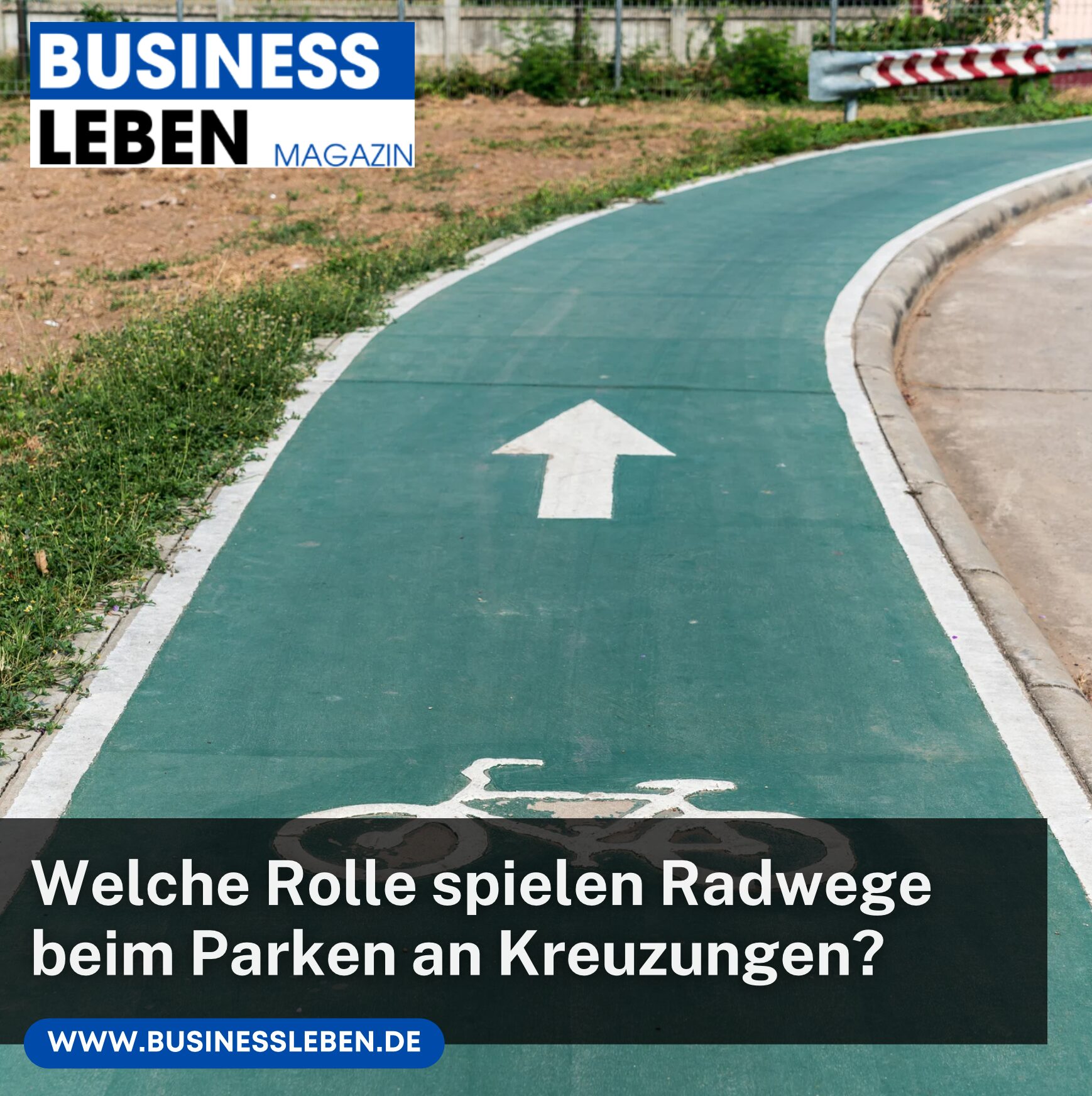 Welche Rolle spielen Radwege beim Parken an Kreuzungen?
