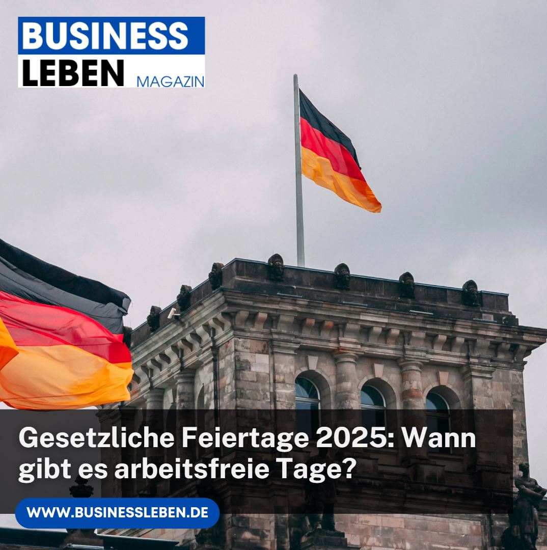 Gesetzliche Feiertage 2025 Wann gibt es arbeitsfreie Tage