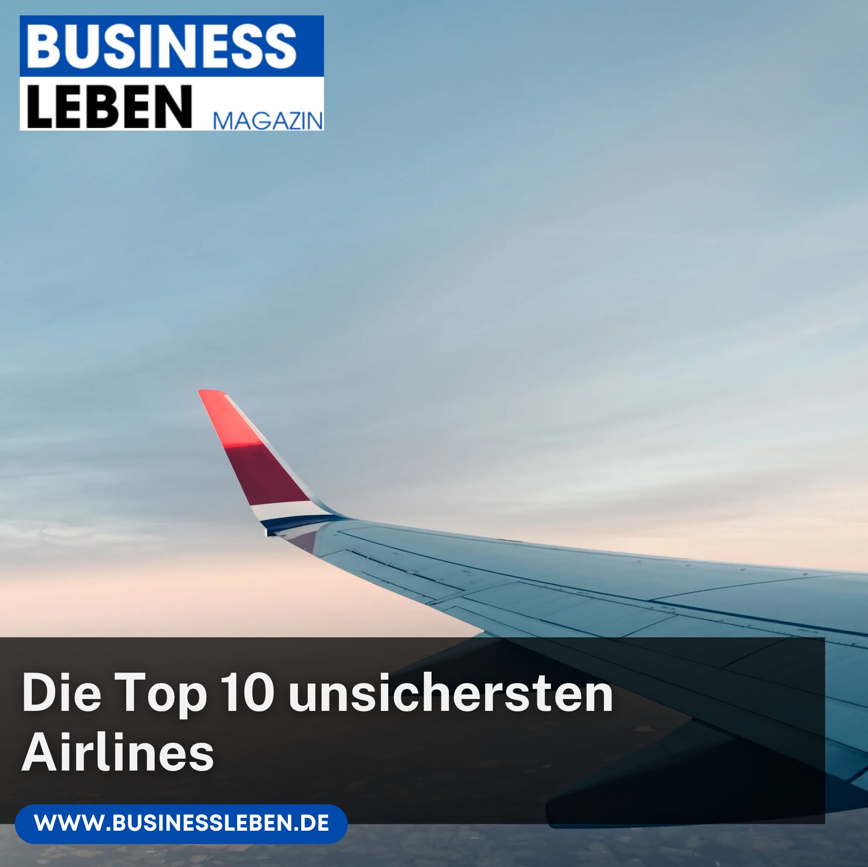 Die Top 10 unsichersten Airlines