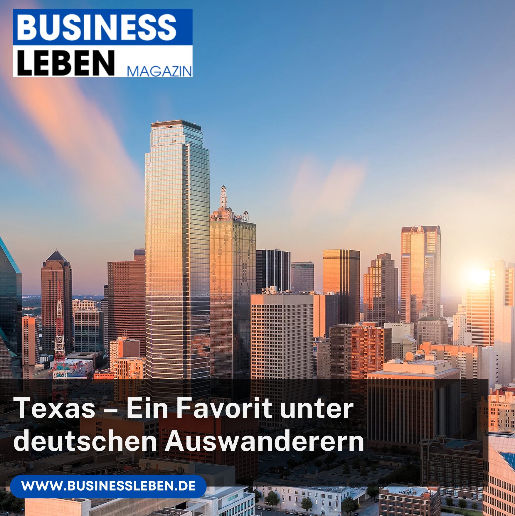 Texas – Ein Favorit unter deutschen Auswanderern