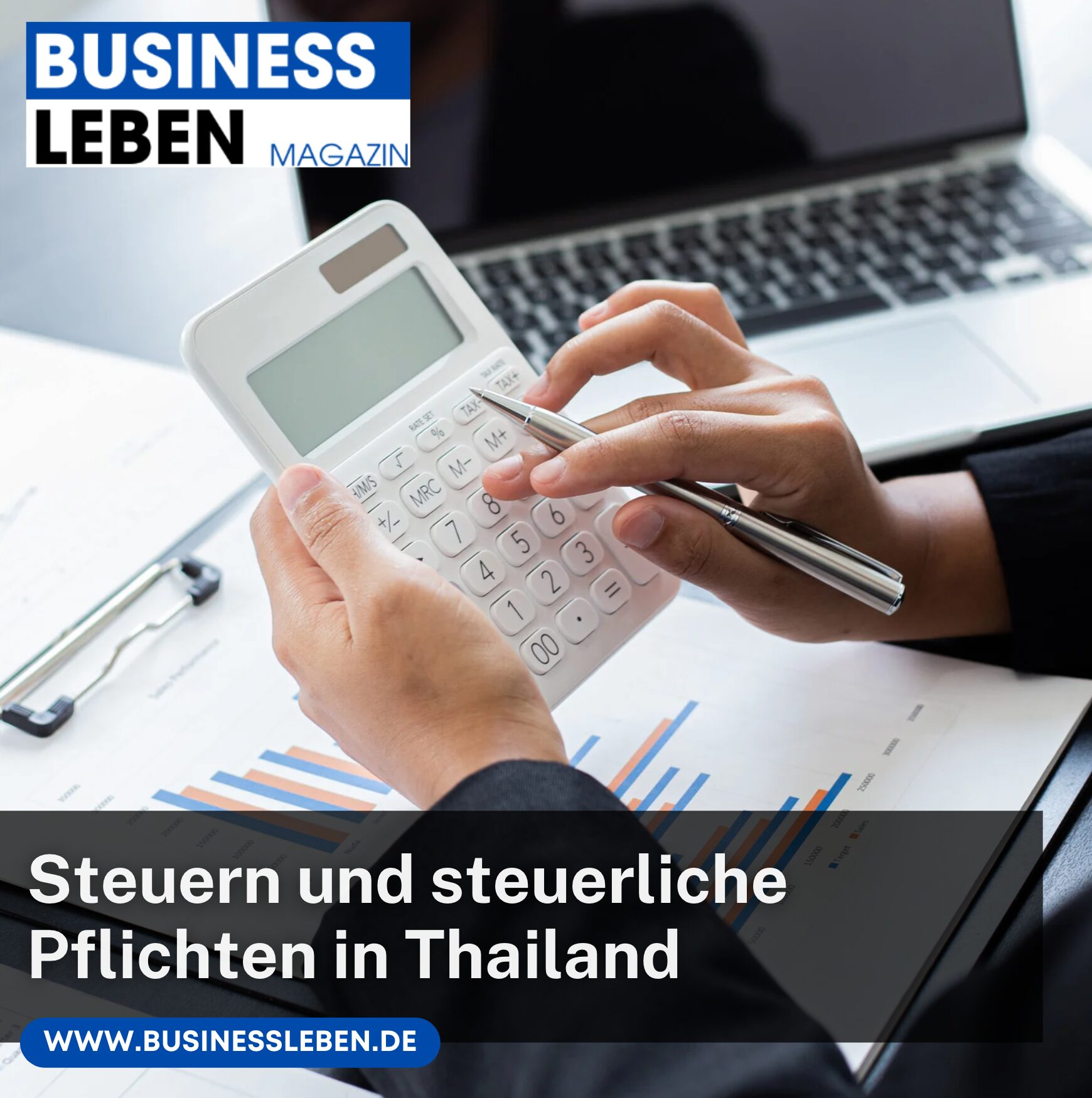 Steuern und steuerliche Pflichten in Thailand