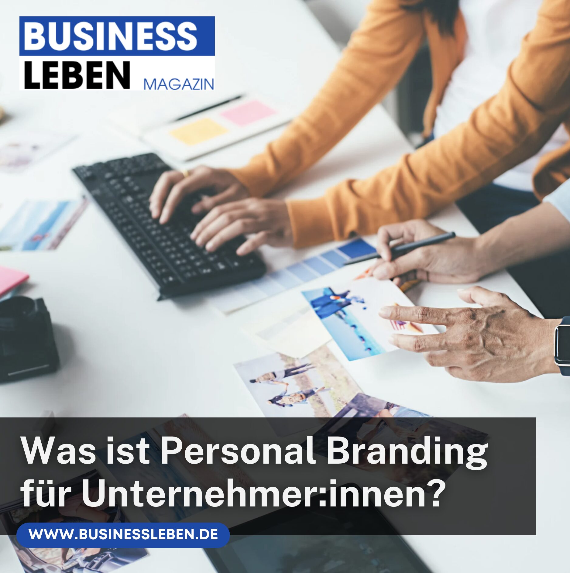Was ist Personal Branding für Unternehmer:innen?