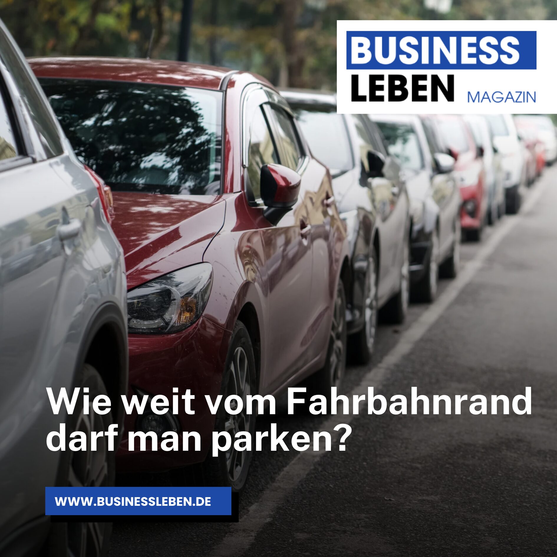Wie weit vom Fahrbahnrand darf man parken? Wie weit vom Fahrbahnrand darf man parken?